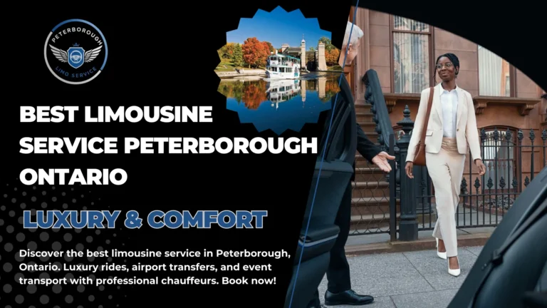 Best Limousine Service Peterborough Ontario: What to Expect & How to Choose